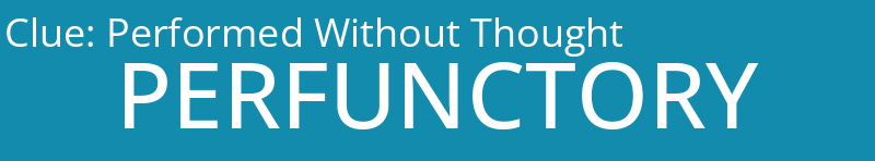 Performed Without Thought