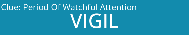 Period Of Watchful Attention