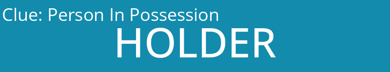 Person In Possession