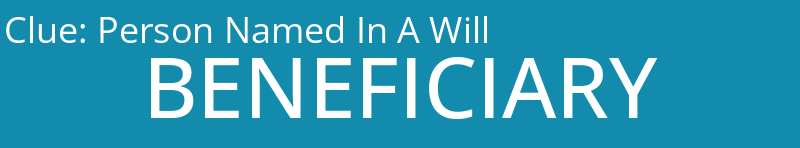 Person Named In A Will