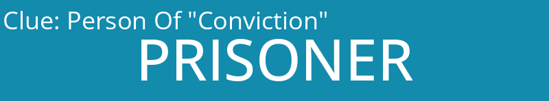 Person Of "Conviction"