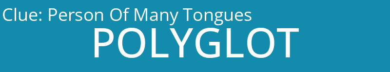 Person Of Many Tongues