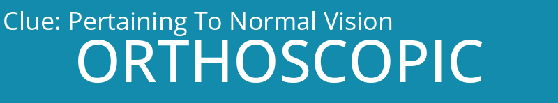 Pertaining To Normal Vision