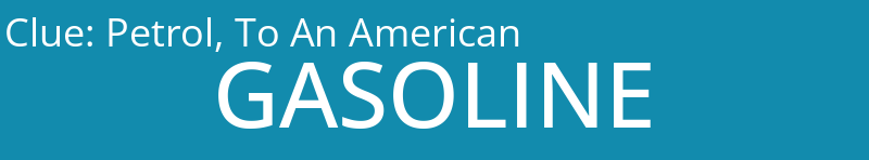 Petrol, To An American