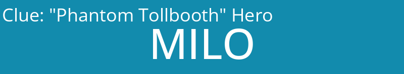 "Phantom Tollbooth" Hero