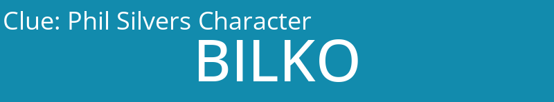 Phil Silvers Character