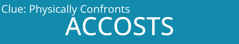 Physically Confronts