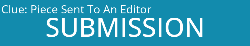 Piece Sent To An Editor