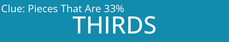 Pieces That Are 33%