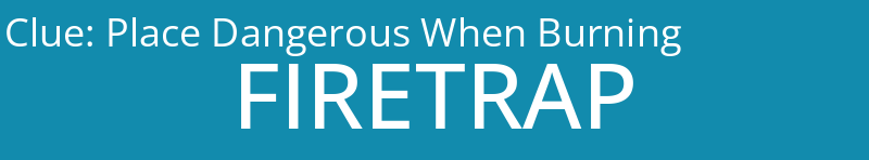 Place Dangerous When Burning