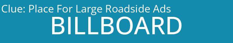 Place For Large Roadside Ads