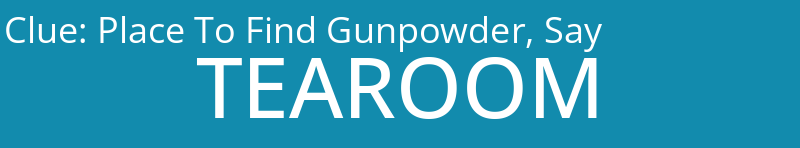 Place To Find Gunpowder, Say