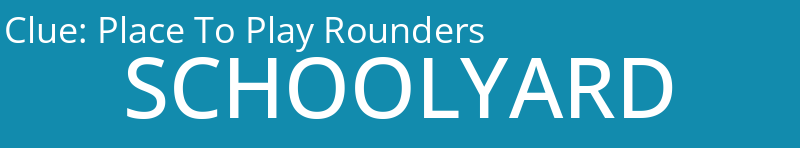Place To Play Rounders