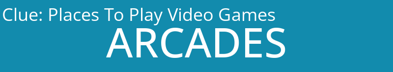 Places To Play Video Games