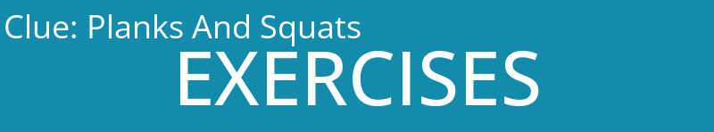 Planks And Squats