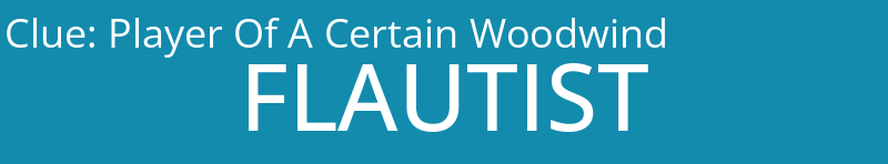 Player Of A Certain Woodwind