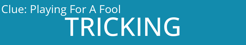 Playing For A Fool