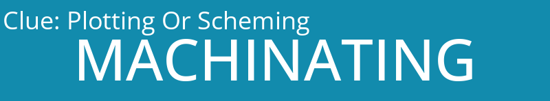 Plotting Or Scheming