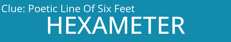 Poetic Line Of Six Feet