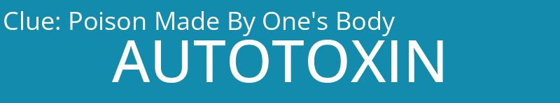 Poison Made By One's Body