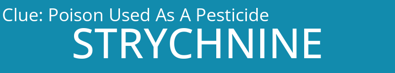 Poison Used As A Pesticide