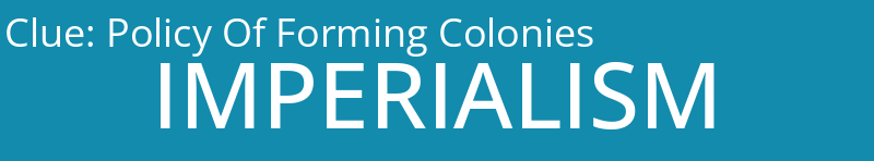 Policy Of Forming Colonies