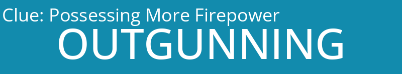 Possessing More Firepower