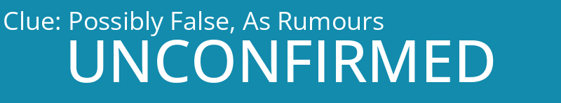 Possibly False, As Rumours