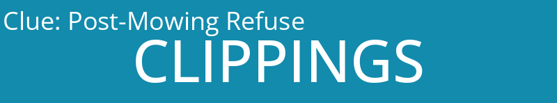 Post-Mowing Refuse