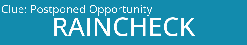 Postponed Opportunity