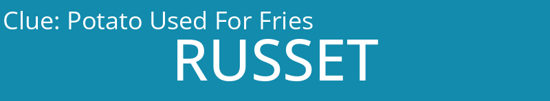 Potato Used For Fries