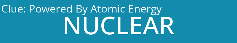 Powered By Atomic Energy