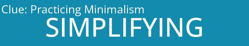 Practicing Minimalism