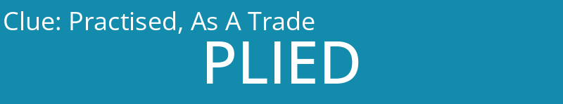 Practised, As A Trade