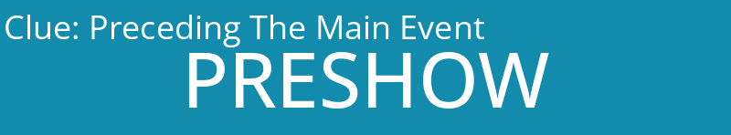 Preceding The Main Event