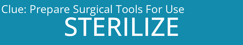 Prepare Surgical Tools For Use