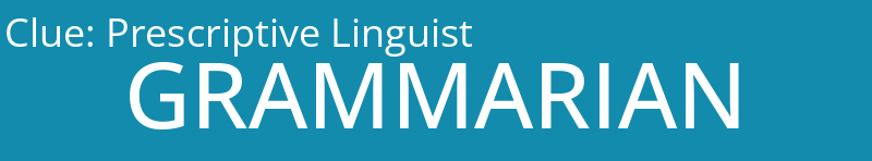 Prescriptive Linguist 