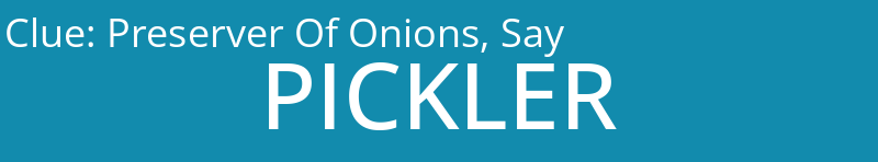 Preserver Of Onions, Say