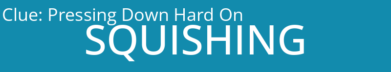 Pressing Down Hard On