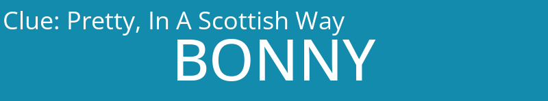 Pretty, In A Scottish Way