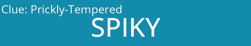 Prickly-Tempered