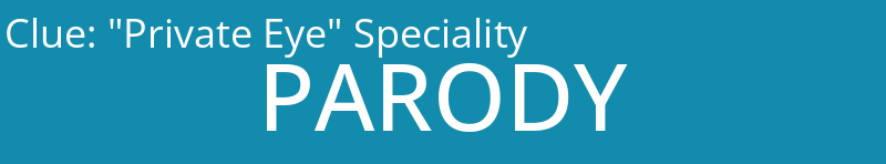 "Private Eye" Speciality