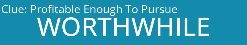 Profitable Enough To Pursue