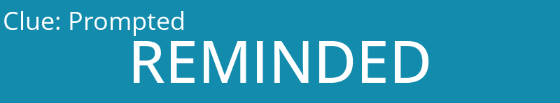 Prompted