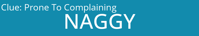 Prone To Complaining