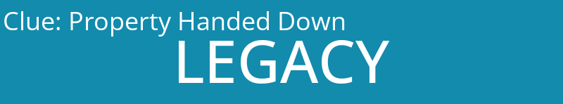 Property Handed Down