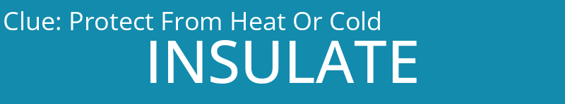 Protect From Heat Or Cold