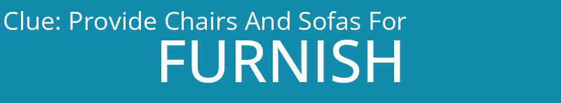 Provide Chairs And Sofas For