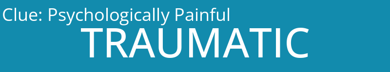 Psychologically Painful