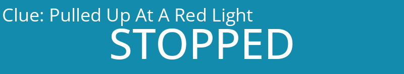 Pulled Up At A Red Light